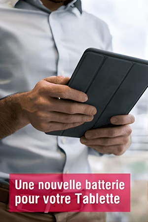 tablette Batteries
